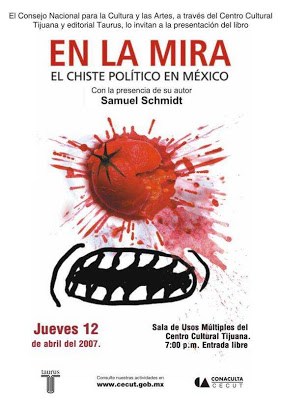 En la mira. El chiste político en México, de Samuel Schmidt.